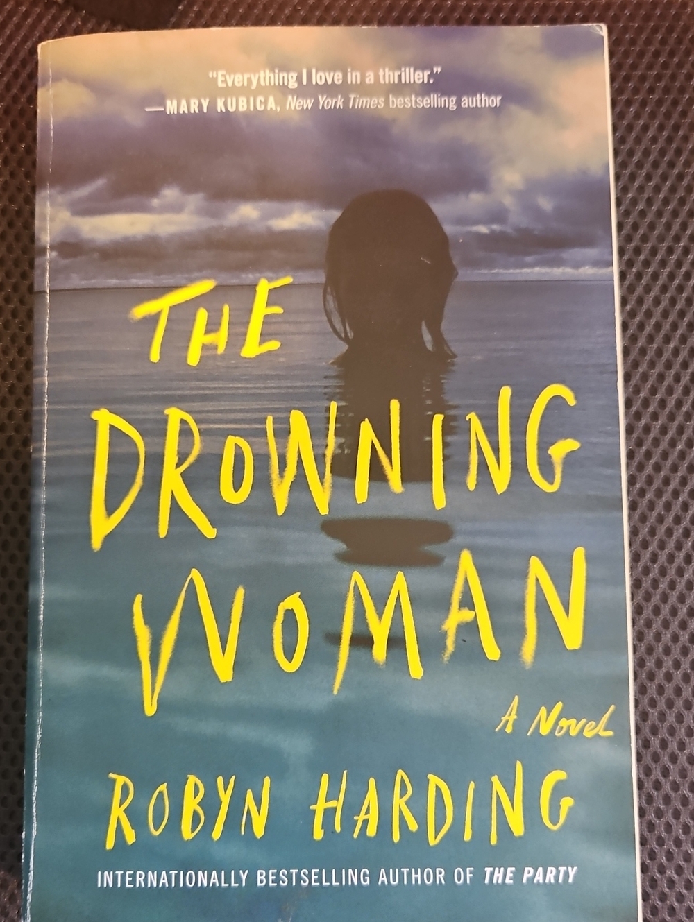 The Drowning Woman by Robyn Harding - Yellow & Teal Cover